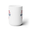 White 15oz ceramic mug with red and blue text, perfect for Pop Pop, dishwasher safe, lead and BPA-free.