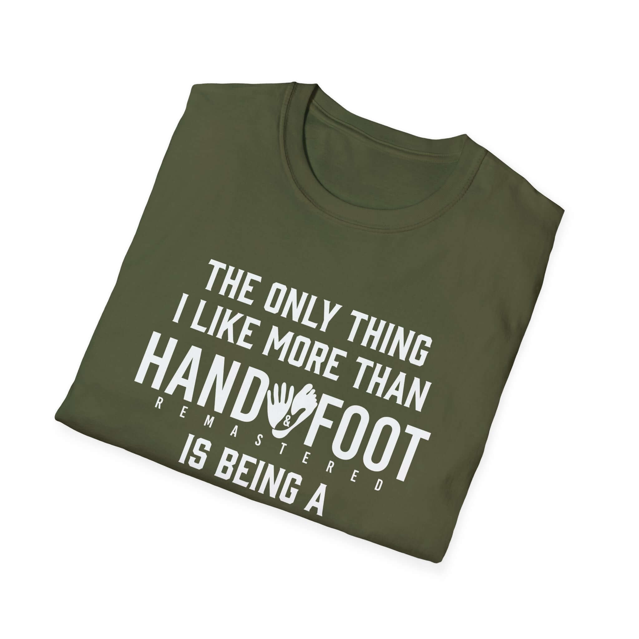 Green t-shirt with humorous text about Hand and Foot game, perfect for game enthusiasts and casual wear.