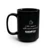All I Need 15oz Ceramic Mug - Black