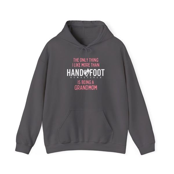 Being a Grandma Hooded Sweatshirt