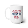 Being a Grandpa 15oz Ceramic Mug
