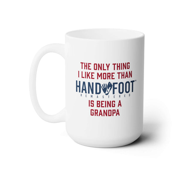 Being a Grandpa 15oz Ceramic Mug