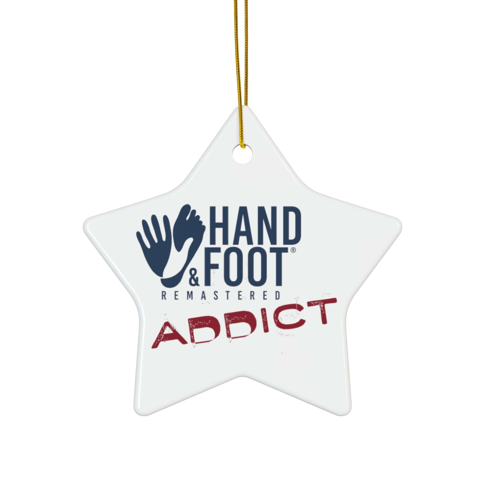 Star-shaped ceramic ornament with 'Hand & Foot Addict' design, perfect for themed holiday decoration.