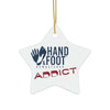 Hand & Foot Addict Ceramic Ornament, 3 Shapes