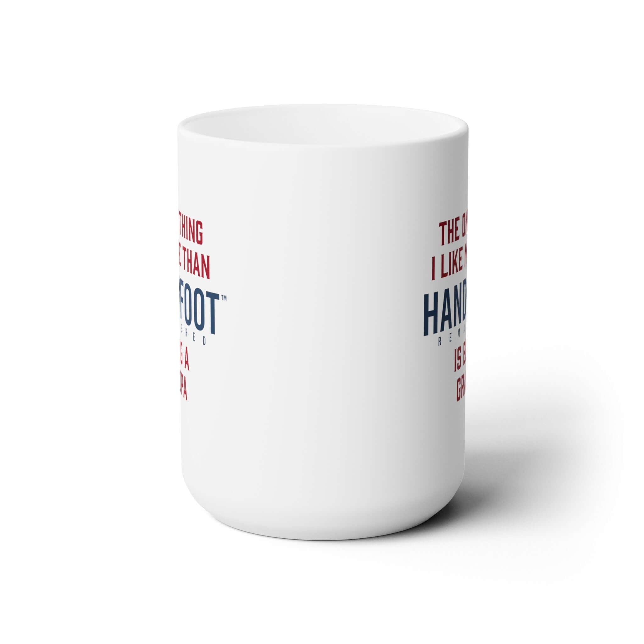 Being a Grandpa 15oz Ceramic Mug