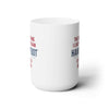 Being a Grandpa 15oz Ceramic Mug