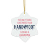 Being a Grandma Ceramic Ornament, 3 Shapes