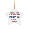 Being a Grandpa Ceramic Ornament, 3 Shapes