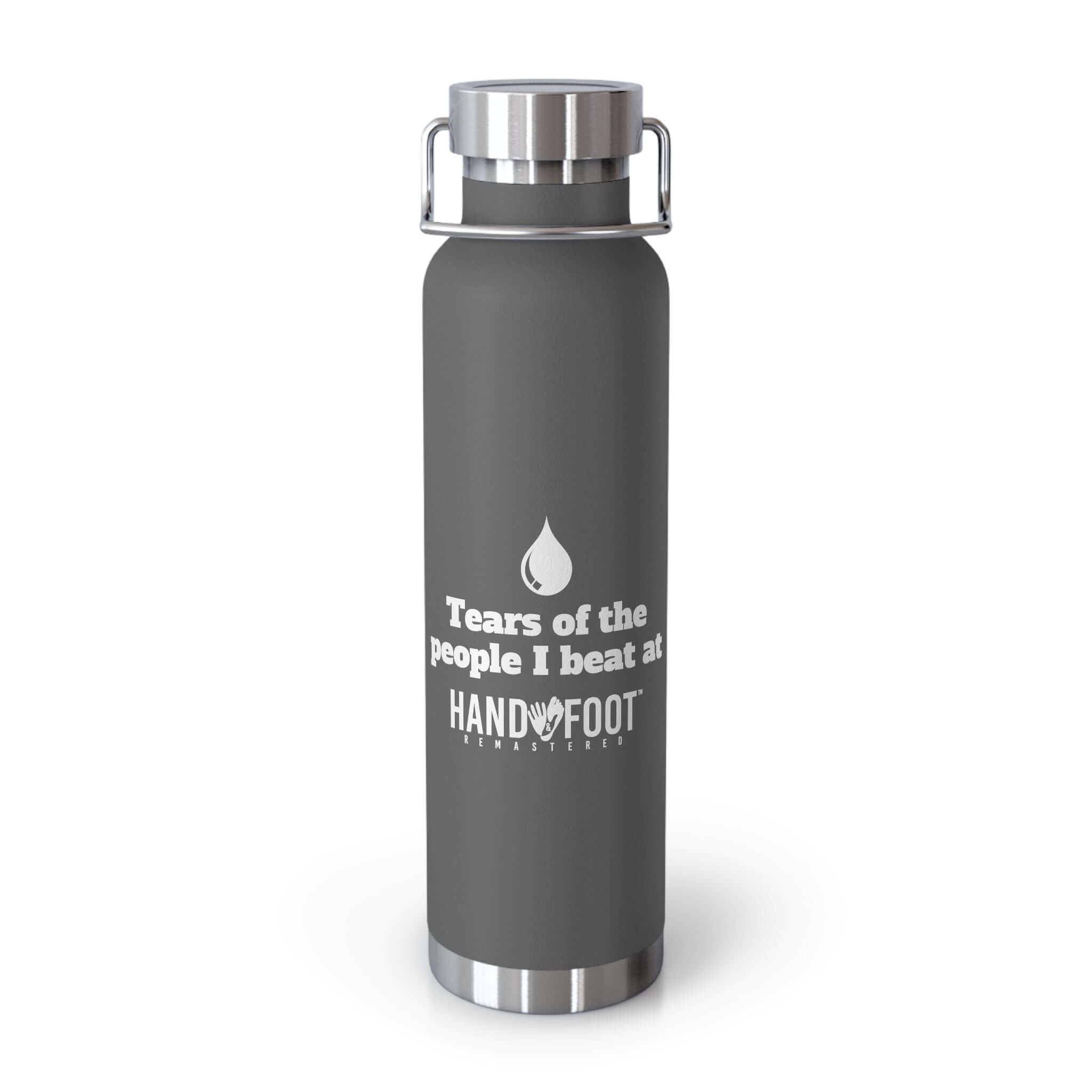 Tears of the People I Beat Vacuum Insulated Bottle, 22oz
