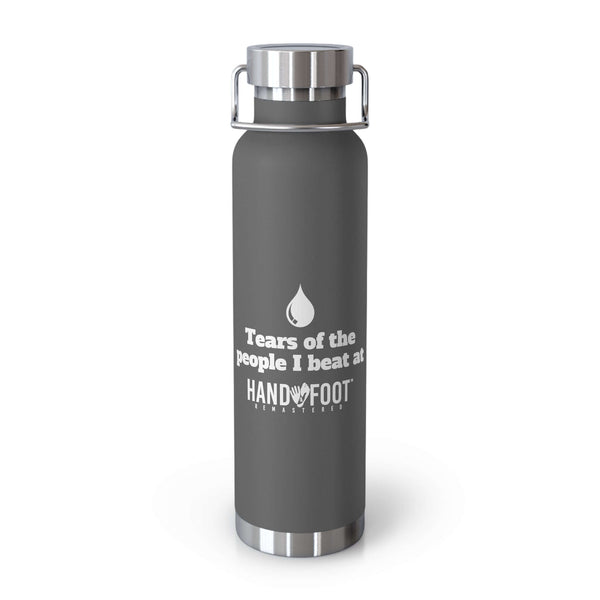 Tears of the People I Beat Vacuum Insulated Bottle, 22oz