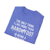 Blue softstyle t-shirt with text about being a father and game references, perfect gift for dads.