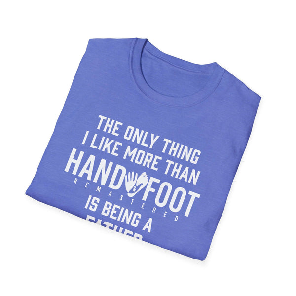 Blue softstyle t-shirt with text about being a father and game references, perfect gift for dads.