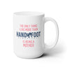 Being a Mother 15oz Ceramic Mug