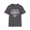 Gray softstyle t-shirt featuring playful text 'The only thing I like more than Hand & Foot is being a Dad'.