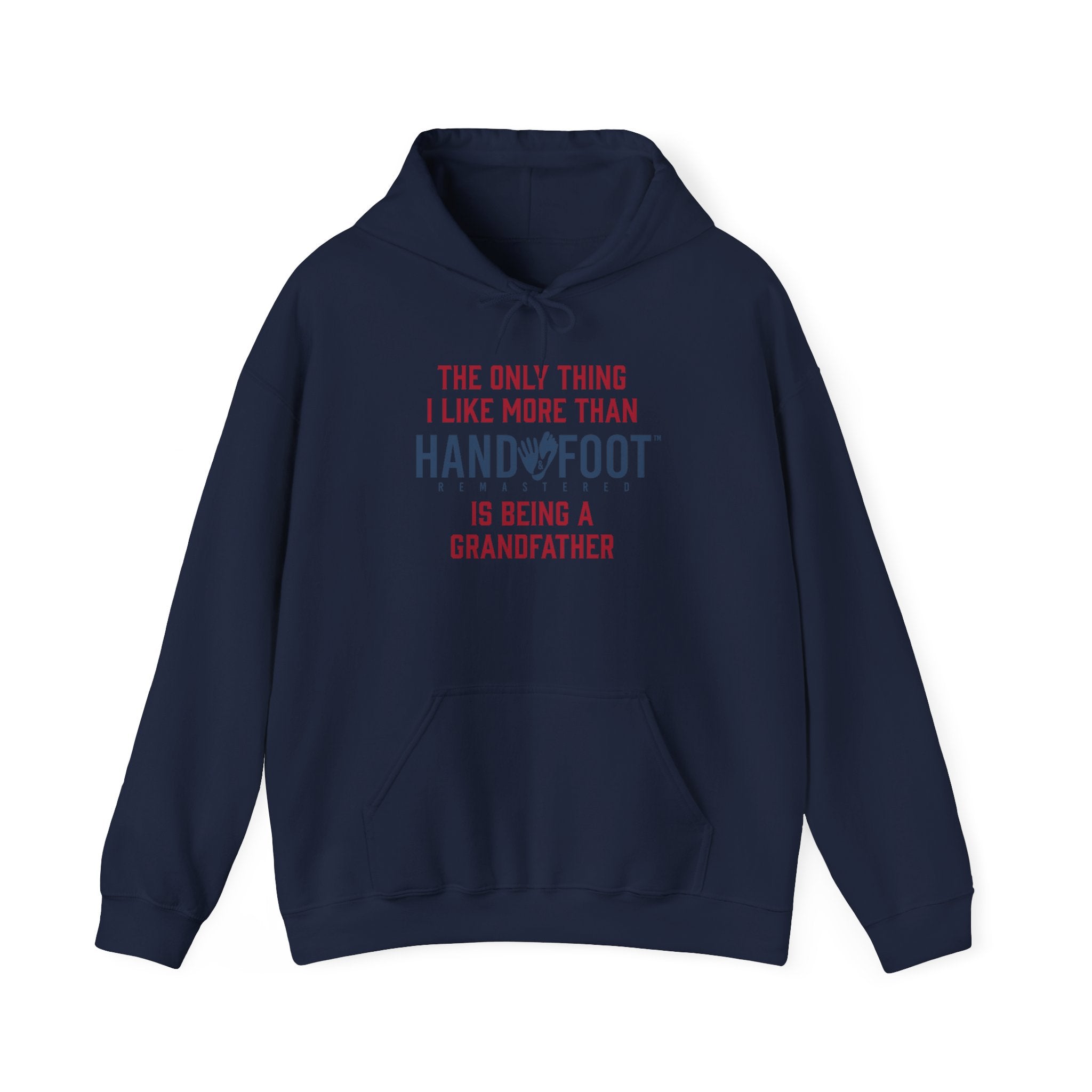 Being a Grandfather Hooded Sweatshirt