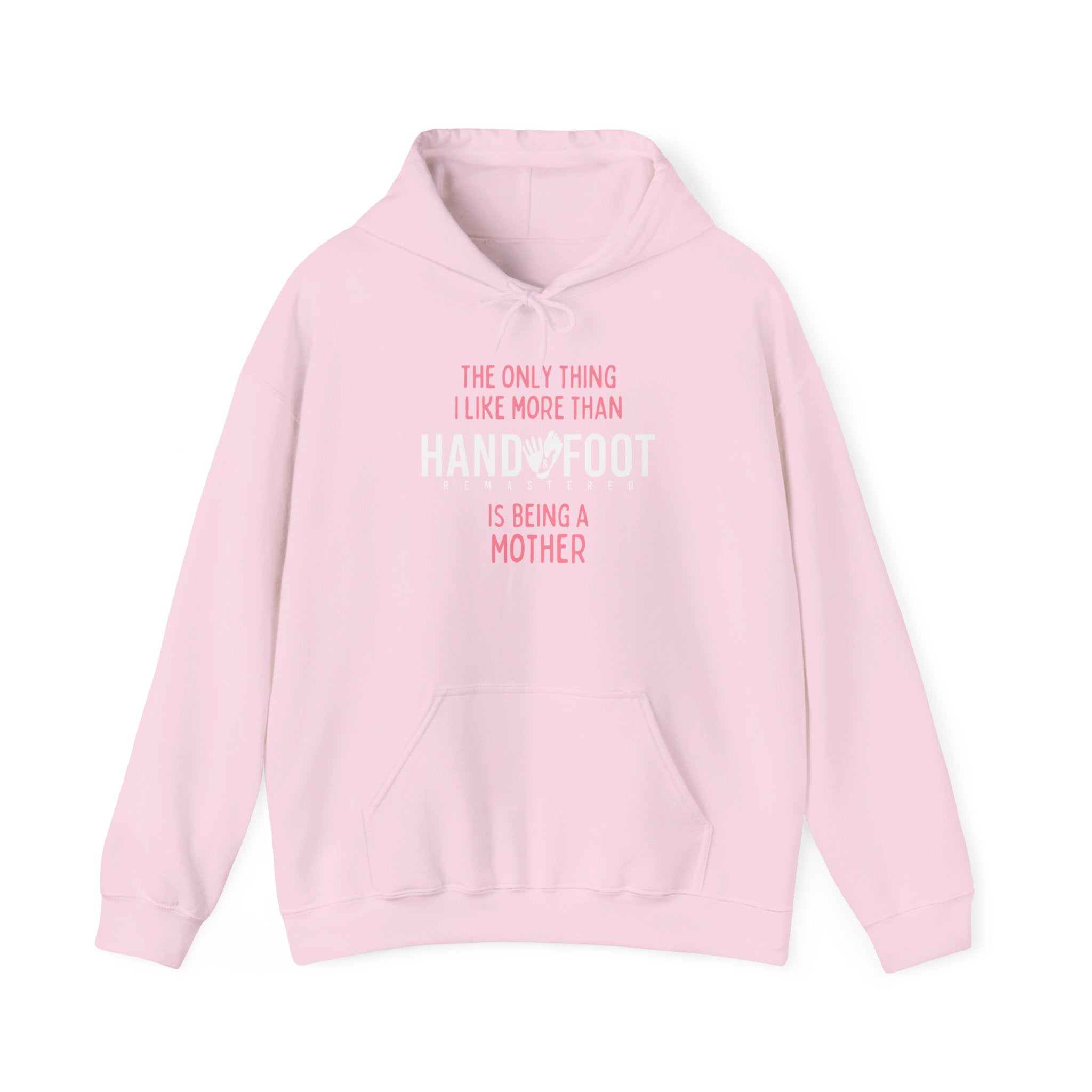 Being a Mother Hooded Sweatshirt