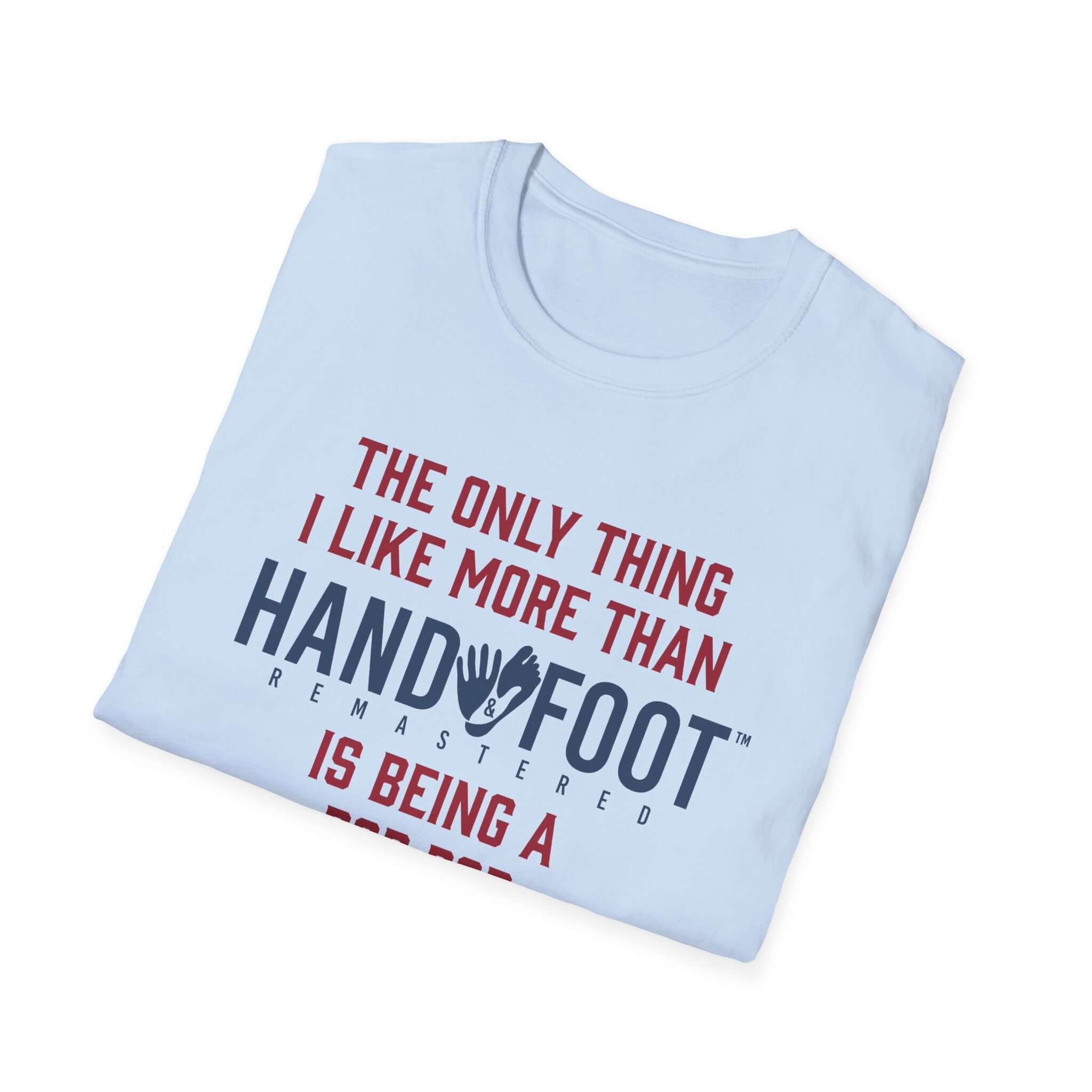 Being a Pop Pop Softstyle T-Shirt