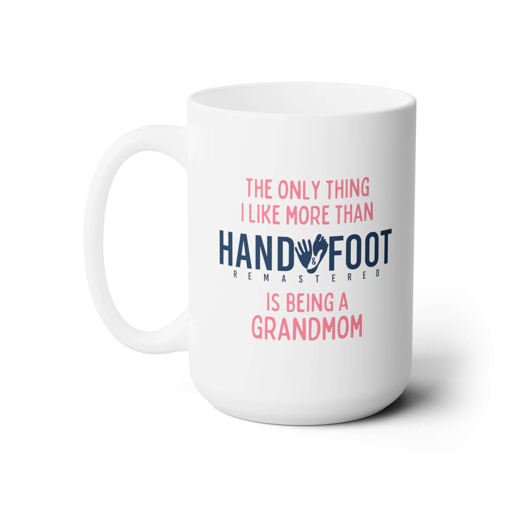 Being a Grandmom 15oz Ceramic Mug