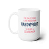 Being a Grandmom 15oz Ceramic Mug