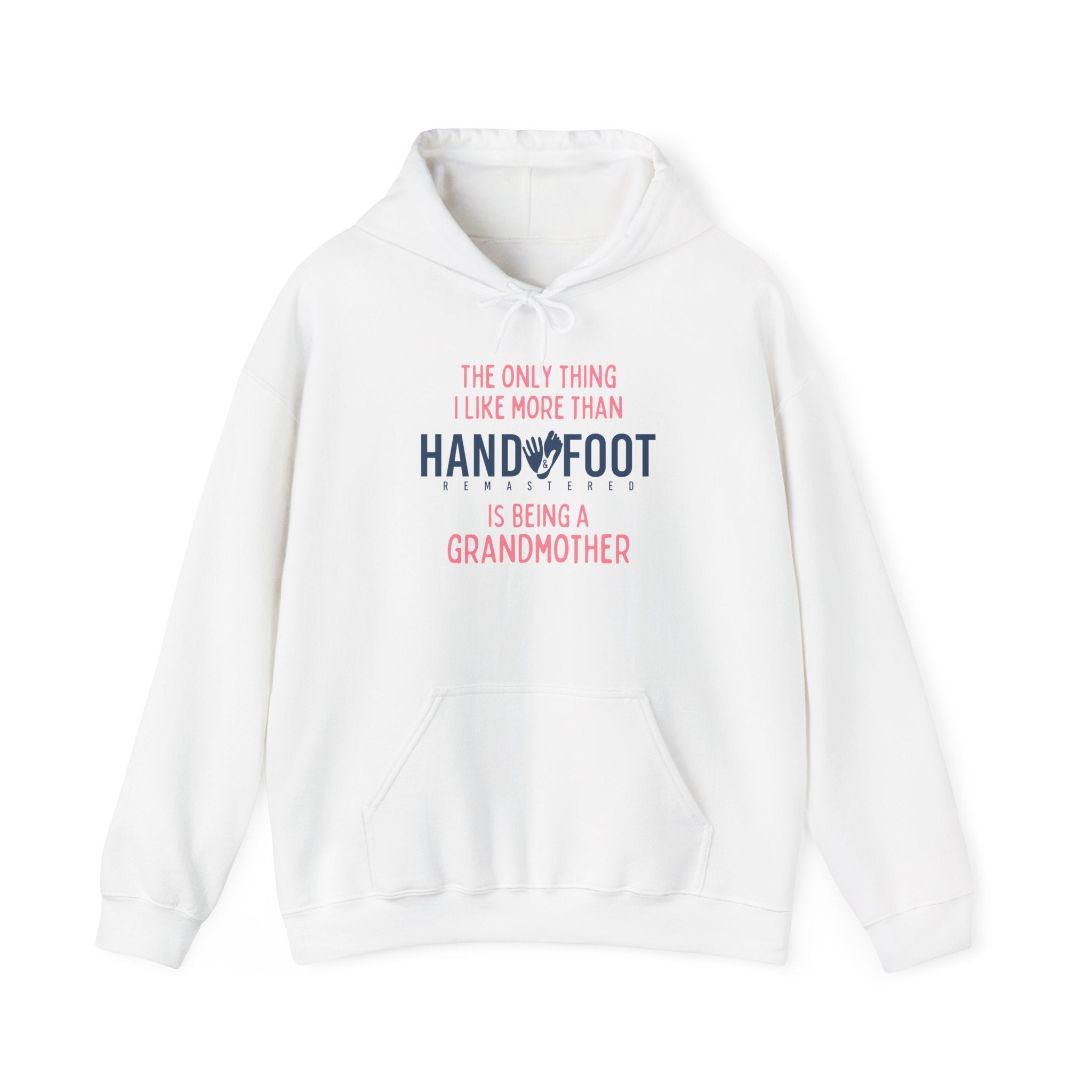 Being a Grandmother Hooded Sweatshirt