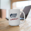 Hand & Foot Addict 15oz Ceramic Mug