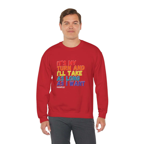 Person wearing red 'It's My Turn' unisex heavy blend crewneck sweatshirt.