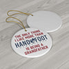 Being a Grandfather Ceramic Ornament, 3 Shapes
