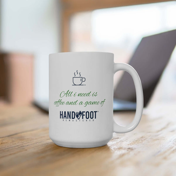 All I Need 15oz Ceramic Mug