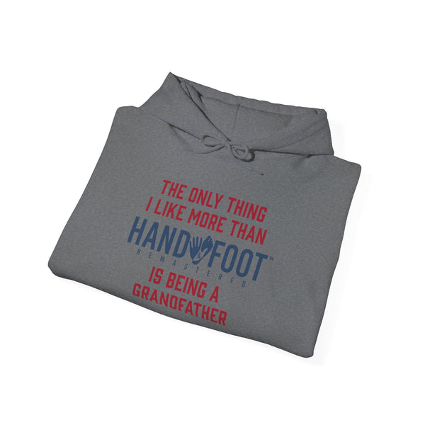 Being a Grandfather Hooded Sweatshirt