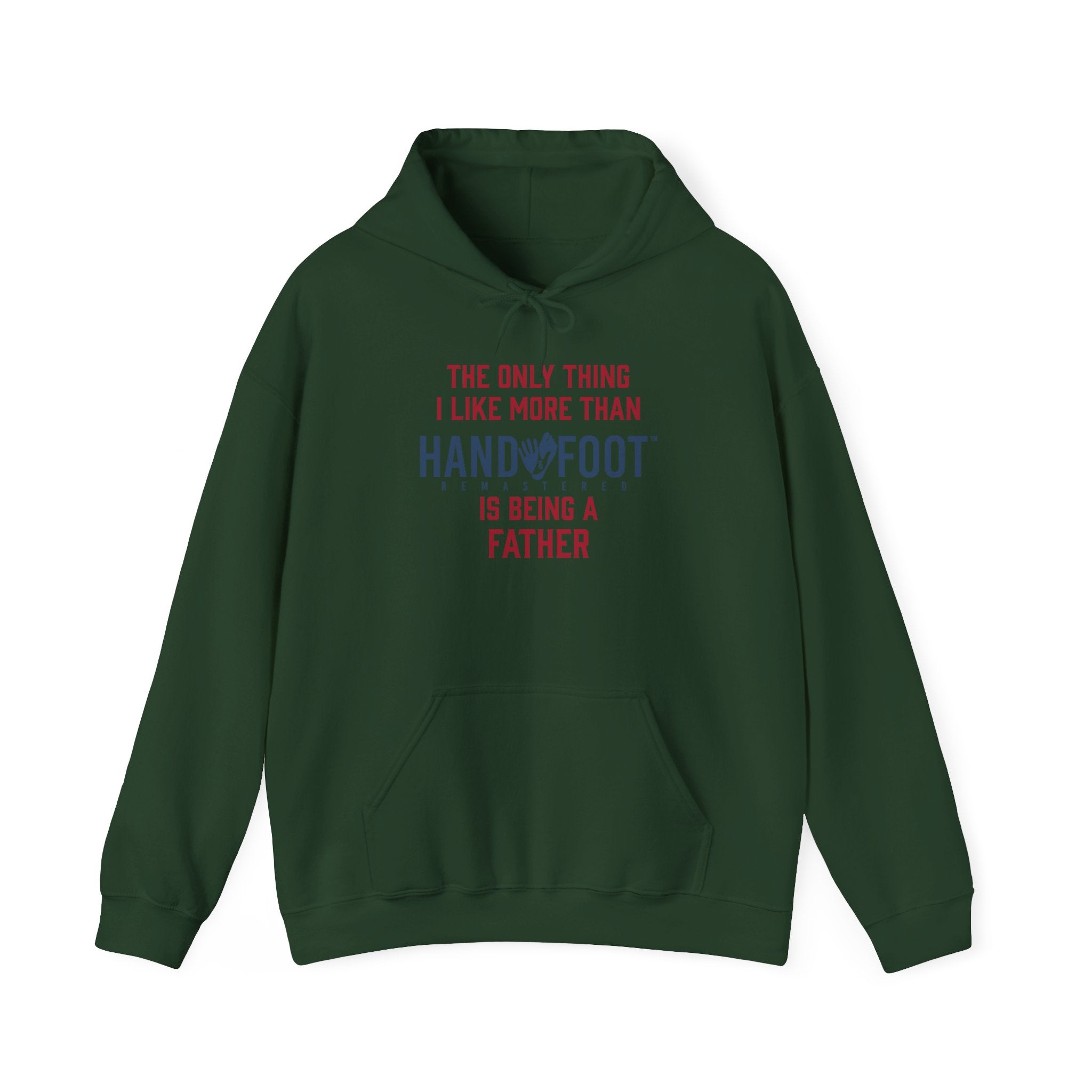 Being a Father Hooded Sweatshirt