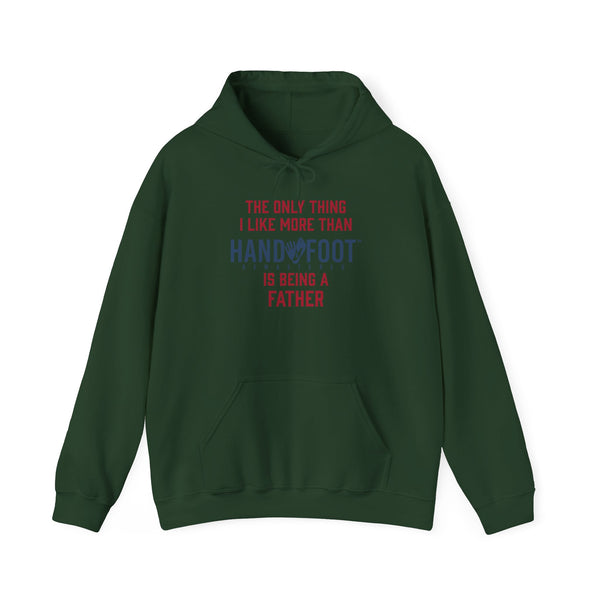 Being a Father Hooded Sweatshirt