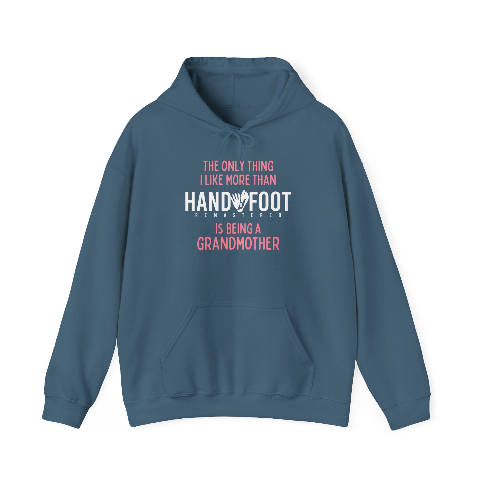 Being a Grandmother Hooded Sweatshirt
