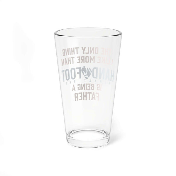 16oz pint glass for Hand & Foot Remastered game, perfect for celebrating being a father, dishwasher safe.