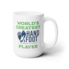 15oz ceramic mug with 'World's Greatest Hand & Foot Player' design, perfect for game enthusiasts, lead and BPA-free.