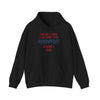 Being a Dad Hooded Sweatshirt