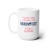 Being a Grandma 15oz Ceramic Mug