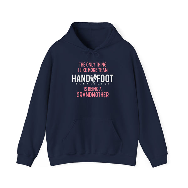 Being a Grandmother Hooded Sweatshirt