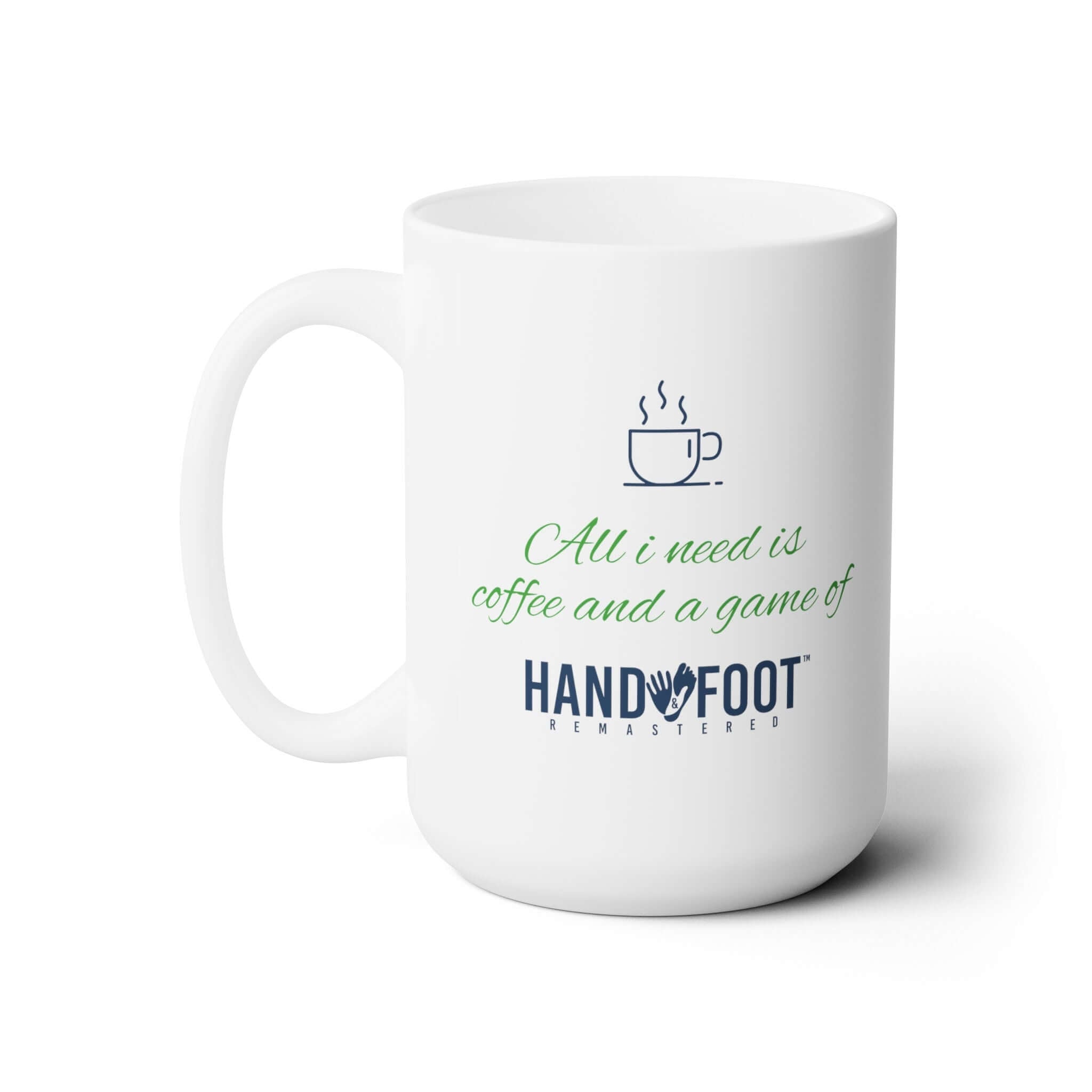 All I Need 15oz Ceramic Mug