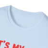 It's My Turn Softstyle T-Shirt