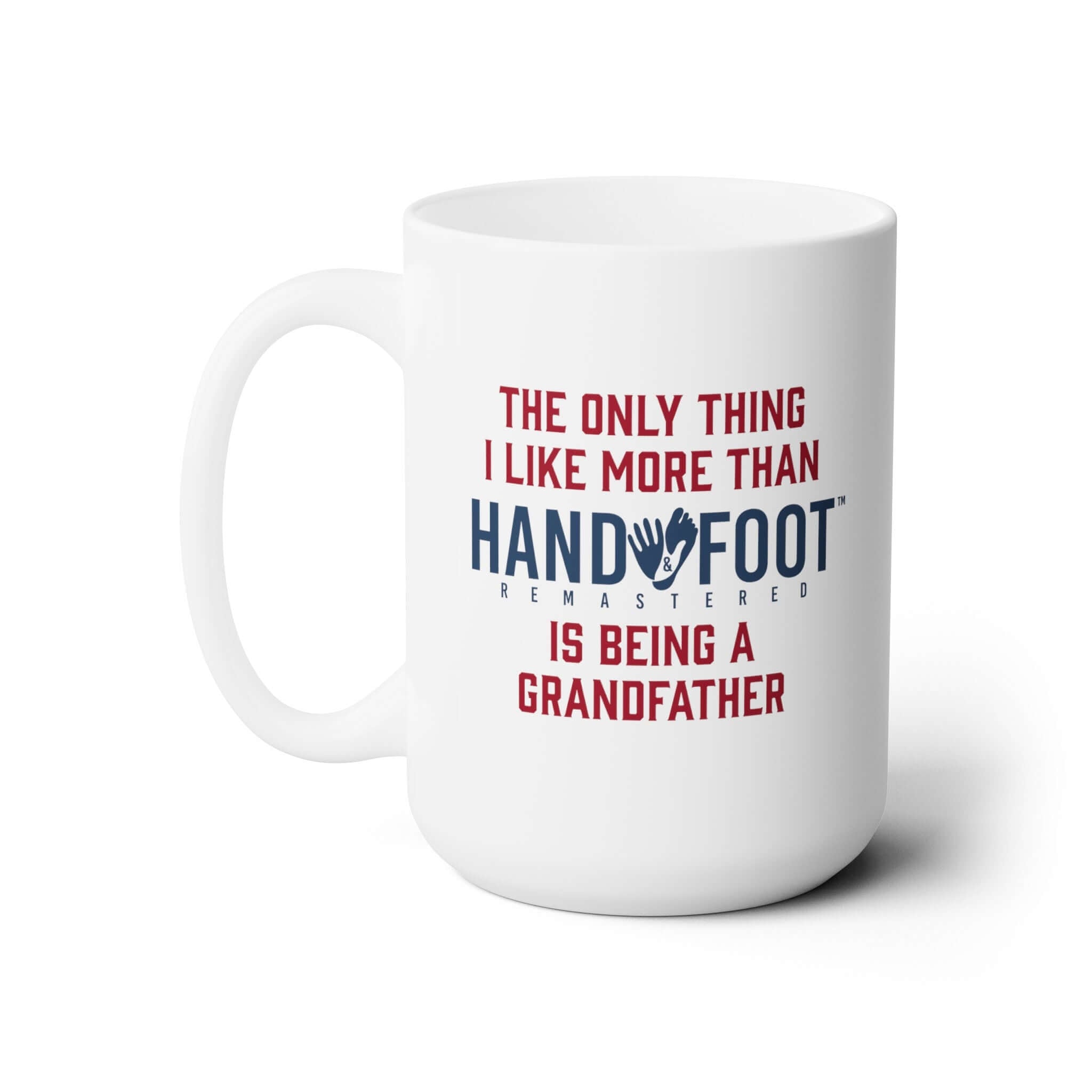 Being a Grandfather 15oz Ceramic Mug
