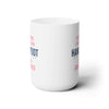 Being a Grandmother 15oz Ceramic Mug