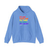 It's My Turn Hooded Sweatshirt