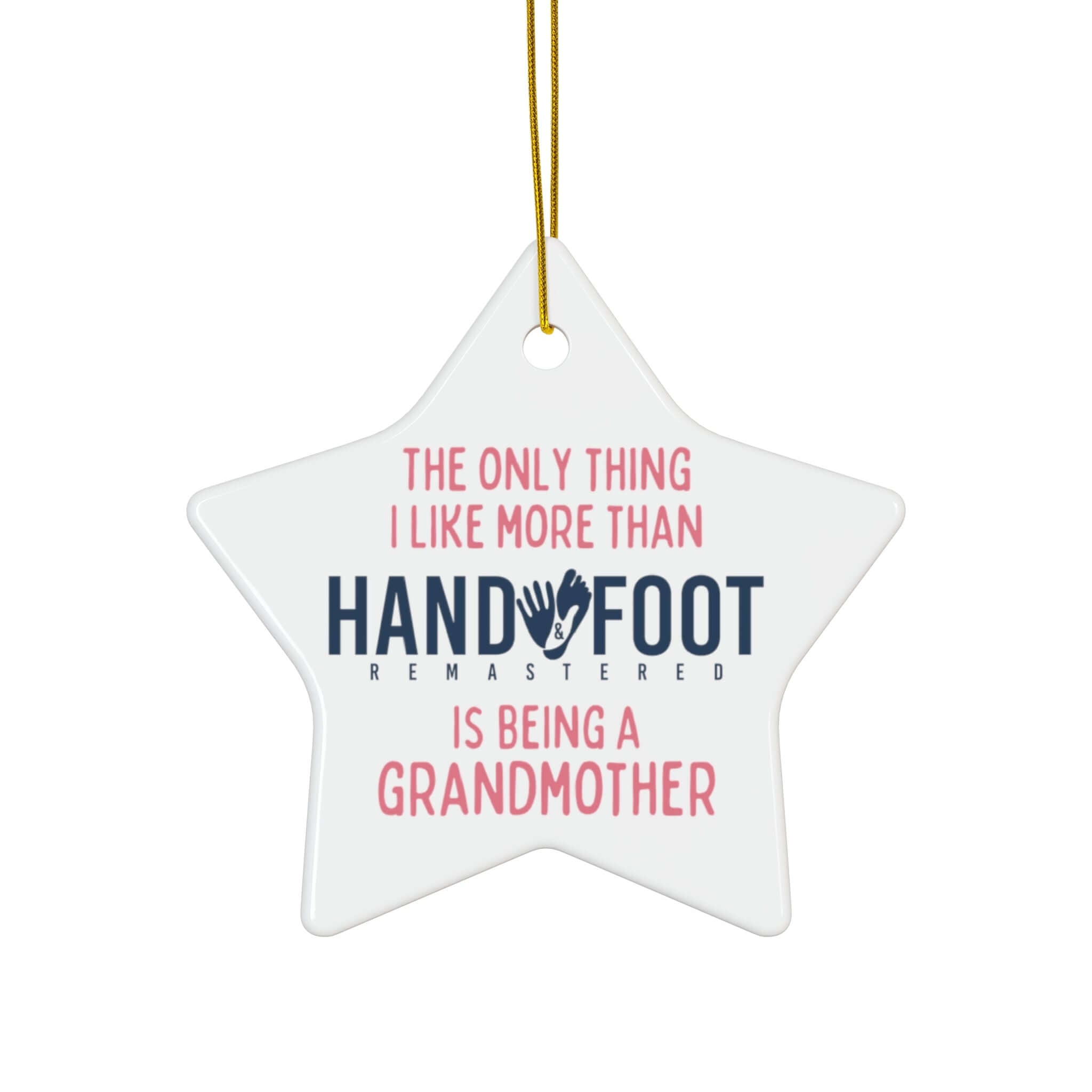 Being a Grandmother Ceramic Ornament, 3 Shapes