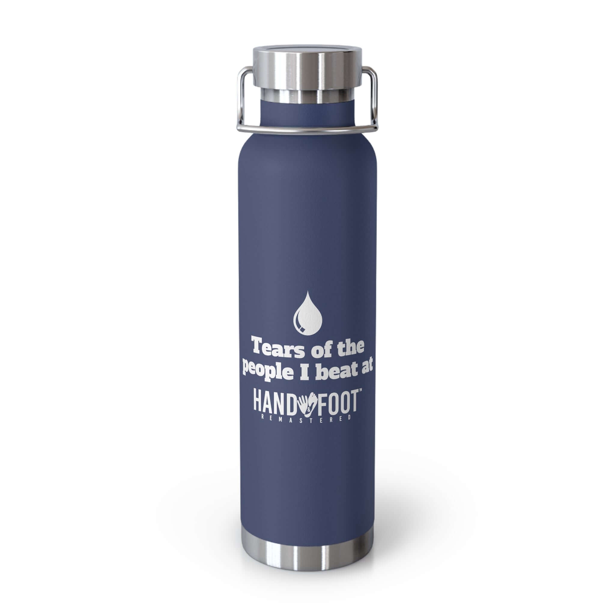 Tears of the People I Beat Vacuum Insulated Bottle, 22oz