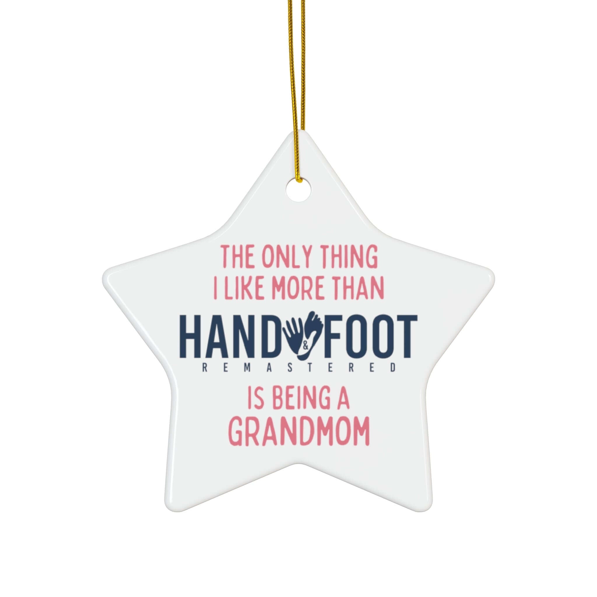 Being a Grandmom Ceramic Ornament, 3 Shapes