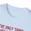 Close-up of a light blue soft-style t-shirt collar featuring the phrase 'The only thing like my Dad' in bold red letters.
