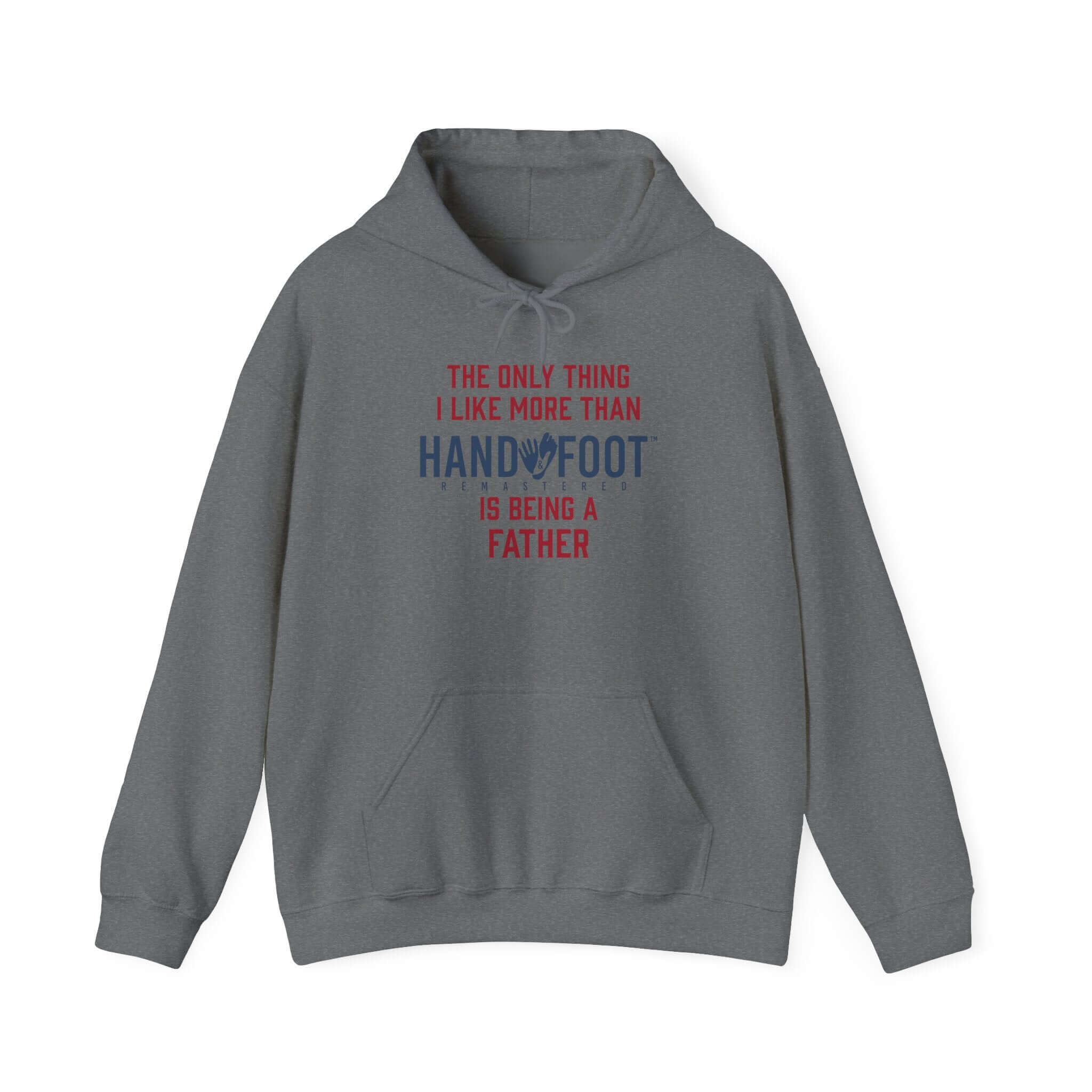 Gray Being a Father hooded sweatshirt with fun text design, kangaroo pouch pocket, and adjustable drawstring for cozy comfort.