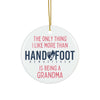 Ceramic ornament with Hand & Foot game and grandma quote, perfect for Christmas gifts.