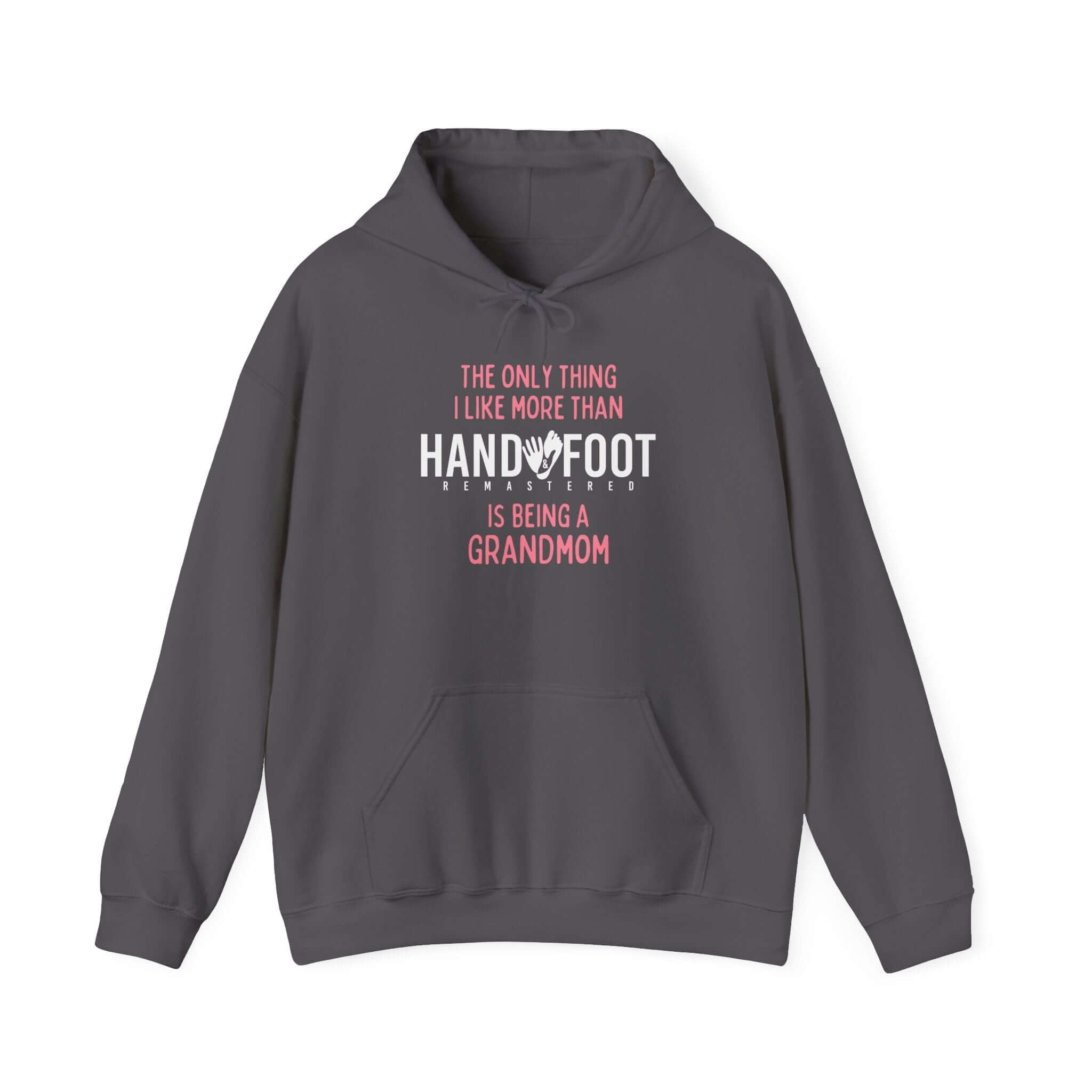 Cozy gray hooded sweatshirt with playful 'Being a Grandma' message, adjustable drawstring, and kangaroo pouch pocket for warmth.