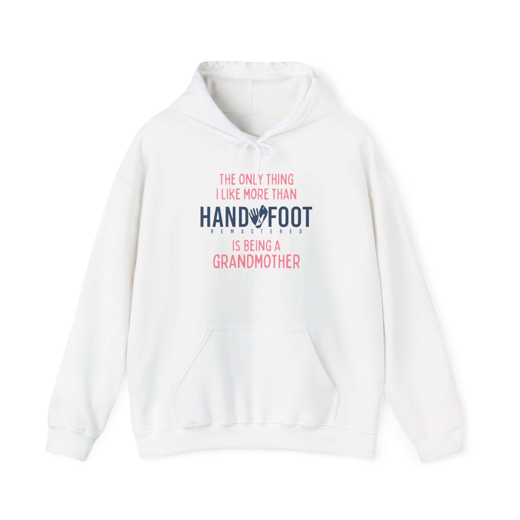 Being a Grandmother Hooded Sweatshirt with hand and foot design, kangaroo pouch pocket, and adjustable drawstring hood.